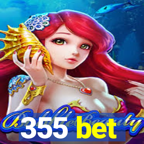 355 bet