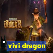 vivi dragon