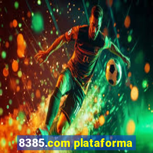 8385.com plataforma