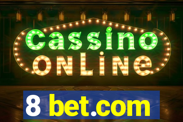 8 bet.com