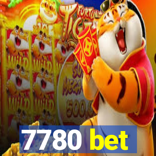 7780 bet