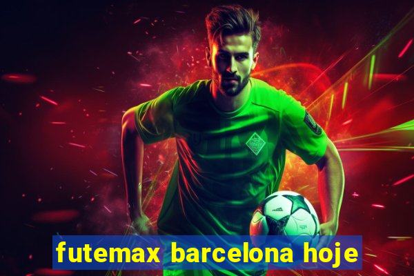 futemax barcelona hoje