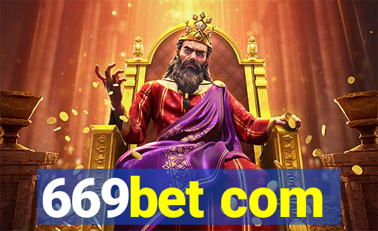 669bet com