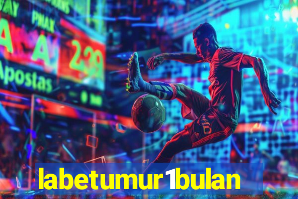 labetumur1bulan