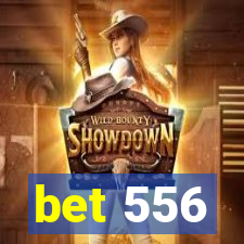 bet 556