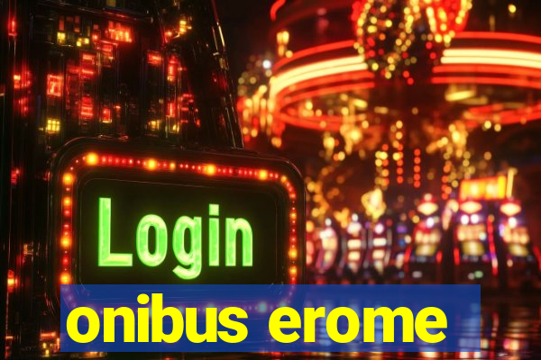 onibus erome