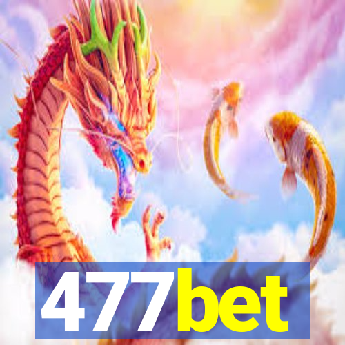 477bet