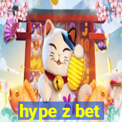 hype z bet