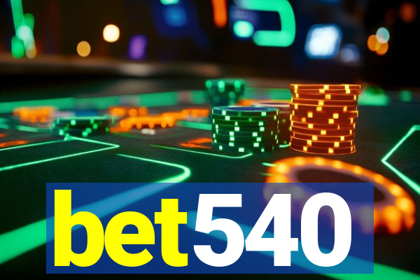 bet540