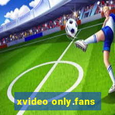 xvideo only.fans