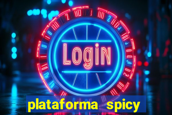 plataforma spicy bet é confiável