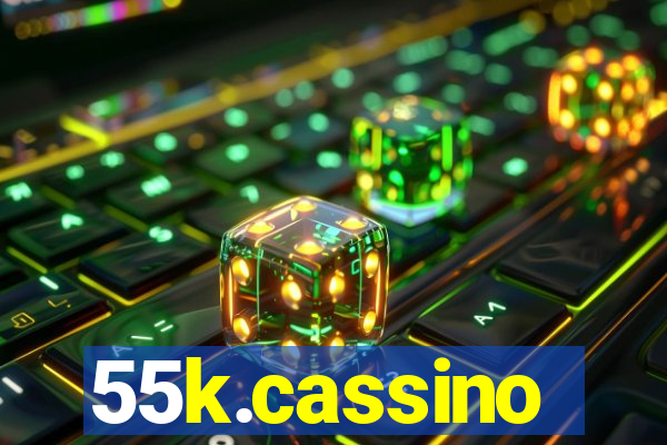 55k.cassino