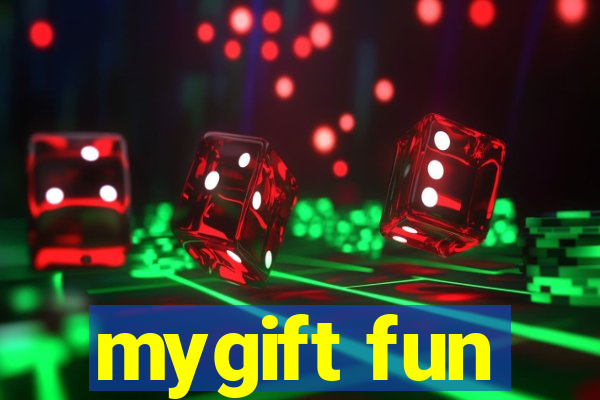 mygift fun