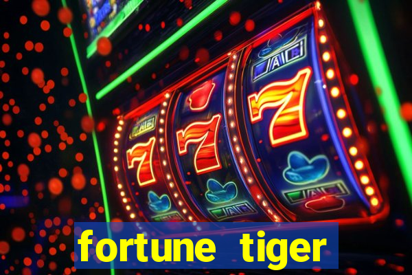 fortune tiger aposta 1 real