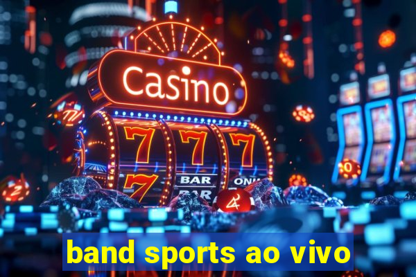 band sports ao vivo