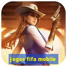 jogos fifa mobile