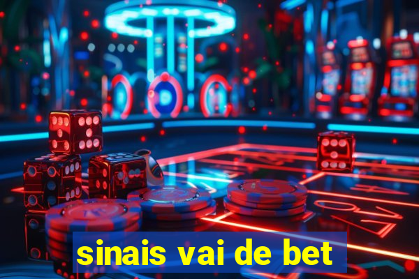 sinais vai de bet