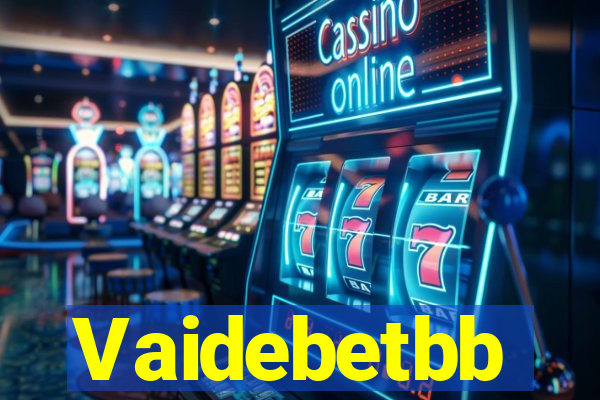 Vaidebetbb