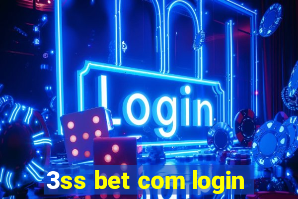 3ss bet com login