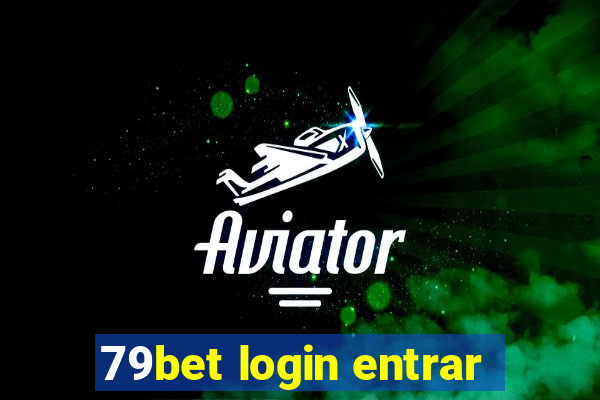 79bet login entrar