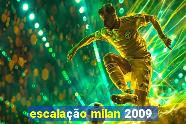 escalação milan 2009