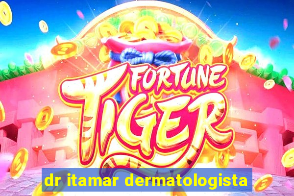 dr itamar dermatologista