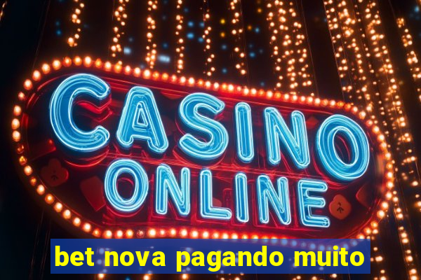 bet nova pagando muito