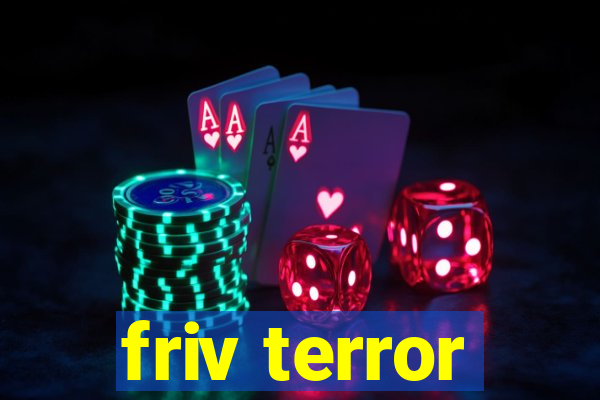 friv terror