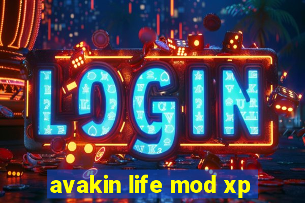 avakin life mod xp