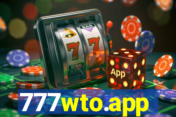 777wto.app