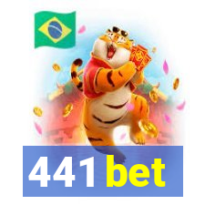 441 bet