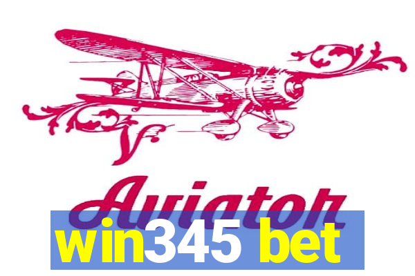 win345 bet