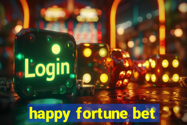 happy fortune bet