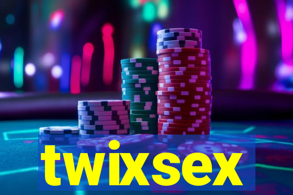 twixsex