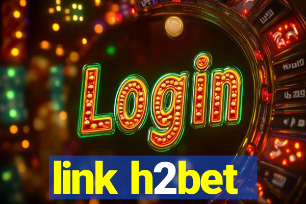 link h2bet