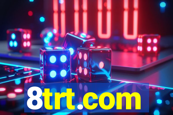 8trt.com