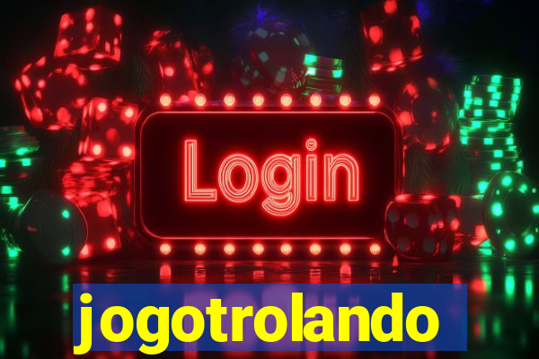 jogotrolando