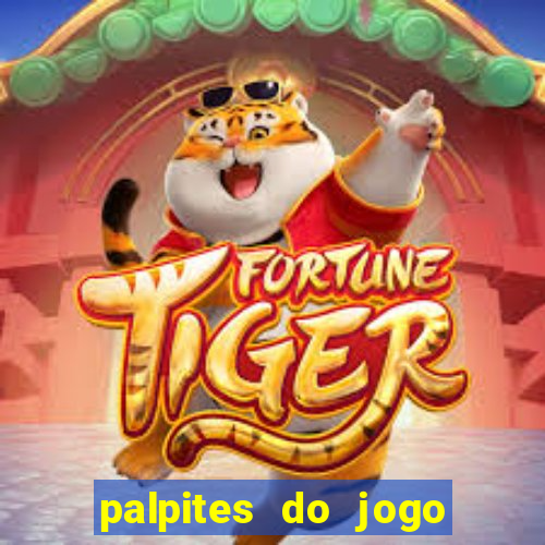 palpites do jogo aberto hoje