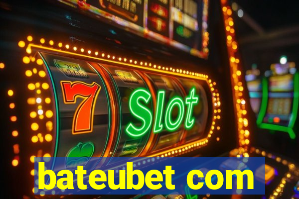 bateubet com