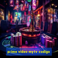 prime video mytv codigo