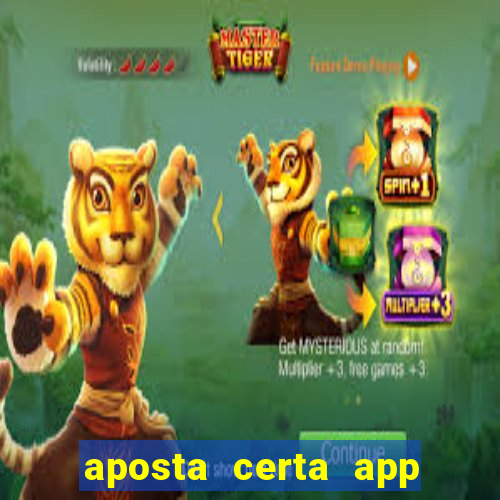 aposta certa app jogo do bicho