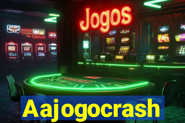 Aajogocrash