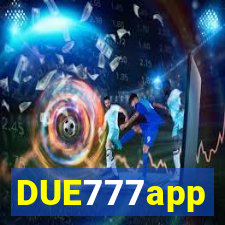 DUE777app