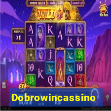 Dobrowincassino