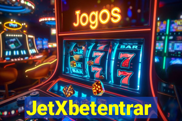 JetXbetentrar