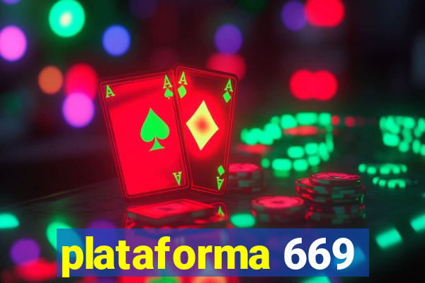 plataforma 669