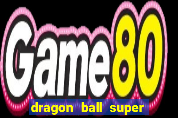 dragon ball super super hero gratis dublado