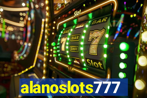 alanoslots777