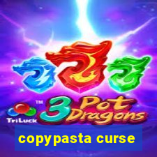 copypasta curse