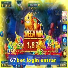 67bet login entrar